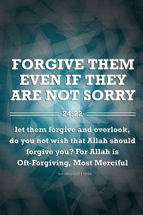 “We ask for <b>forgiveness</b>. . Forgiveness quotes in islam